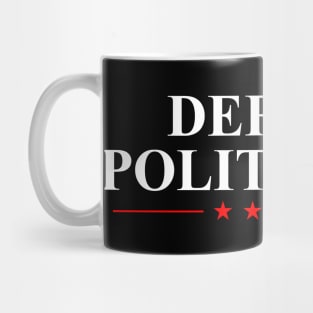 Defund The Politicians Mug